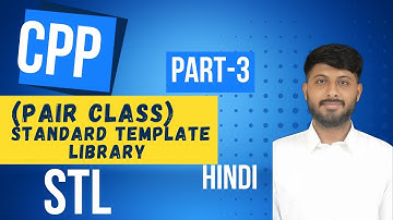 Pair class in STL in CPP | Vikas Singh | Hindi