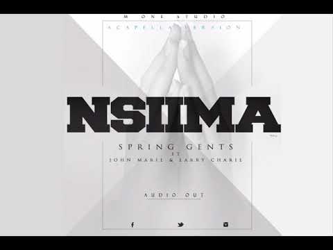 Spring Gents  Nsiima ft JohnMarie x Larry Chary