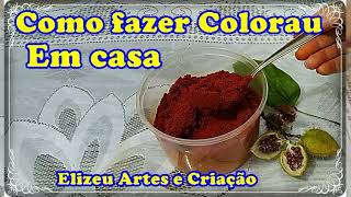 hoje vamos fazer colorau veja se deu certo?