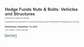 Hedge Funds Nuts & Bolts: Vehicles and Structures