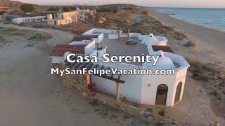 Casa Serenity San Felipe Beachfront vacation rental drone video