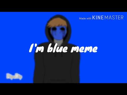 Видео: I'm blue meme Creepypasta (remake)