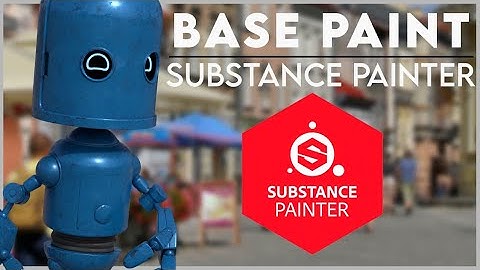 Substance Painter - Base Material Substance Painter - Part 3