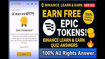 Binance Learn & Earn EPIC Quiz Answers | Complete the Quiz to Share 44,000 Epic Chain Token Rewards!