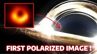 The first polarized image of the BLACK HOLE at the center of our Galaxy: Sagittarius A* | Around Us