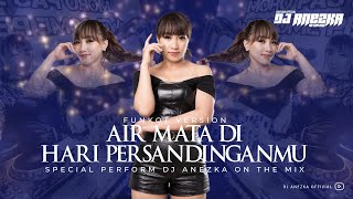 AIR MATA DI HARI PERSANDINGANMU FUNKOT VIRAL 2022 | DJ ANEZKA 