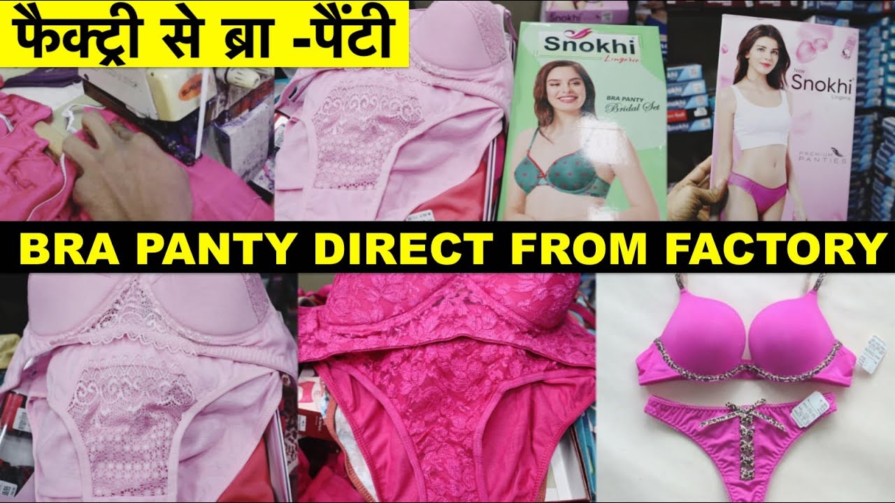 BRA OANTY WHOLESALE MARKET IN DELHI, LADIES UNDERGARMENTS WHOLESALE MARKET SADAR  BAZAR