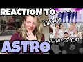 Reaction to astro  always you  baby  love it