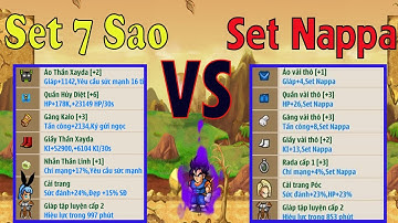 Ngọc Rồng Online - So sánh set 7 sao có thực sự mạnh bằng set nappa ??