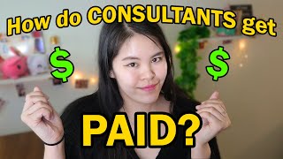 The BREAKDOWN on HOW Consultants get PAID: Salaries and Compensation for Consultants!