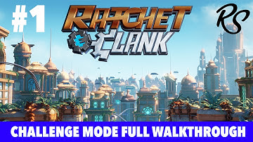 Ratchet and Clank PS4 Challenge Mode Commentary Gameplay Walkthrough Part 1