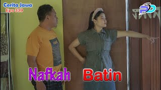 NAFKAH BATIN || Eps 339 || Cerita Jawa