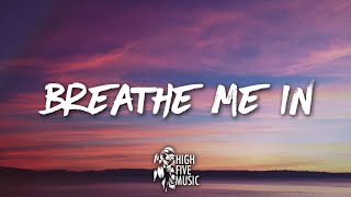 Brownie - Breathe Me In (Lyrics) [HFM Release]