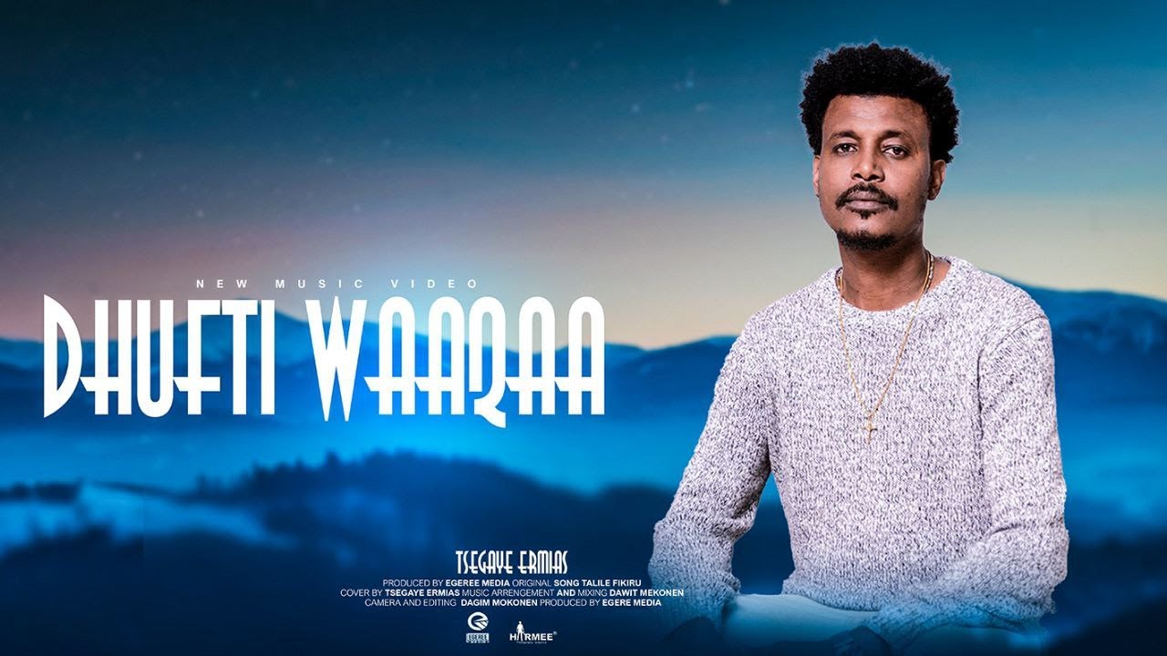 TSEGAYE ERMIAS: DHUFTI WAAQAA