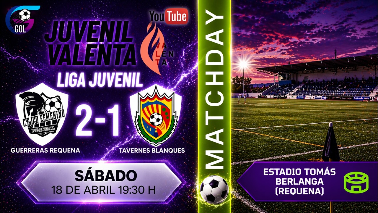 FUTFEM JUVENIL | Guerreras Requena 2-1 Tavernes Blanques