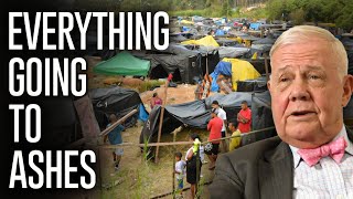 Jim Rogers: "Most People Will Lose Their Homes And Jobs..."