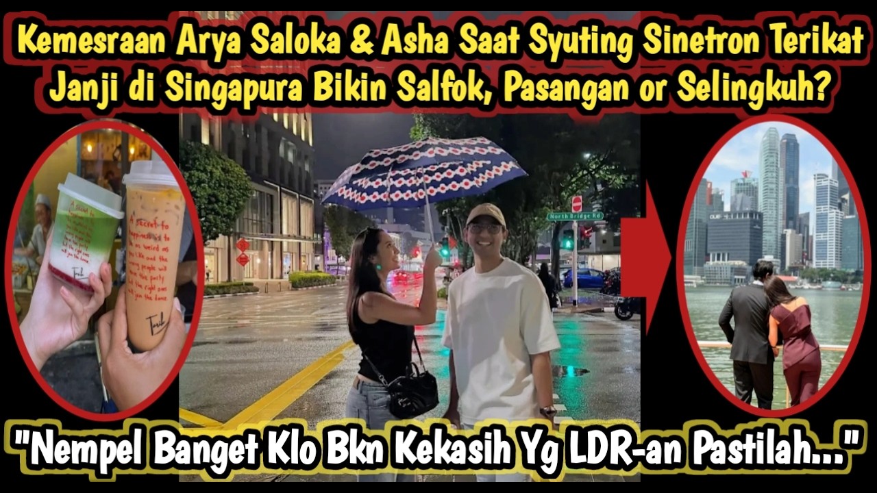 KEMESRAAN Arya Saloka & Asha Assuncao Syuting Terikat Janji di Singapura Bkn Salfok, Psgn or Slngkh?