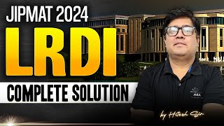 JIPMAT 2024 | Complete LRDI PYQ | Detailed Solution &amp; Analysis | IPM Pathshala