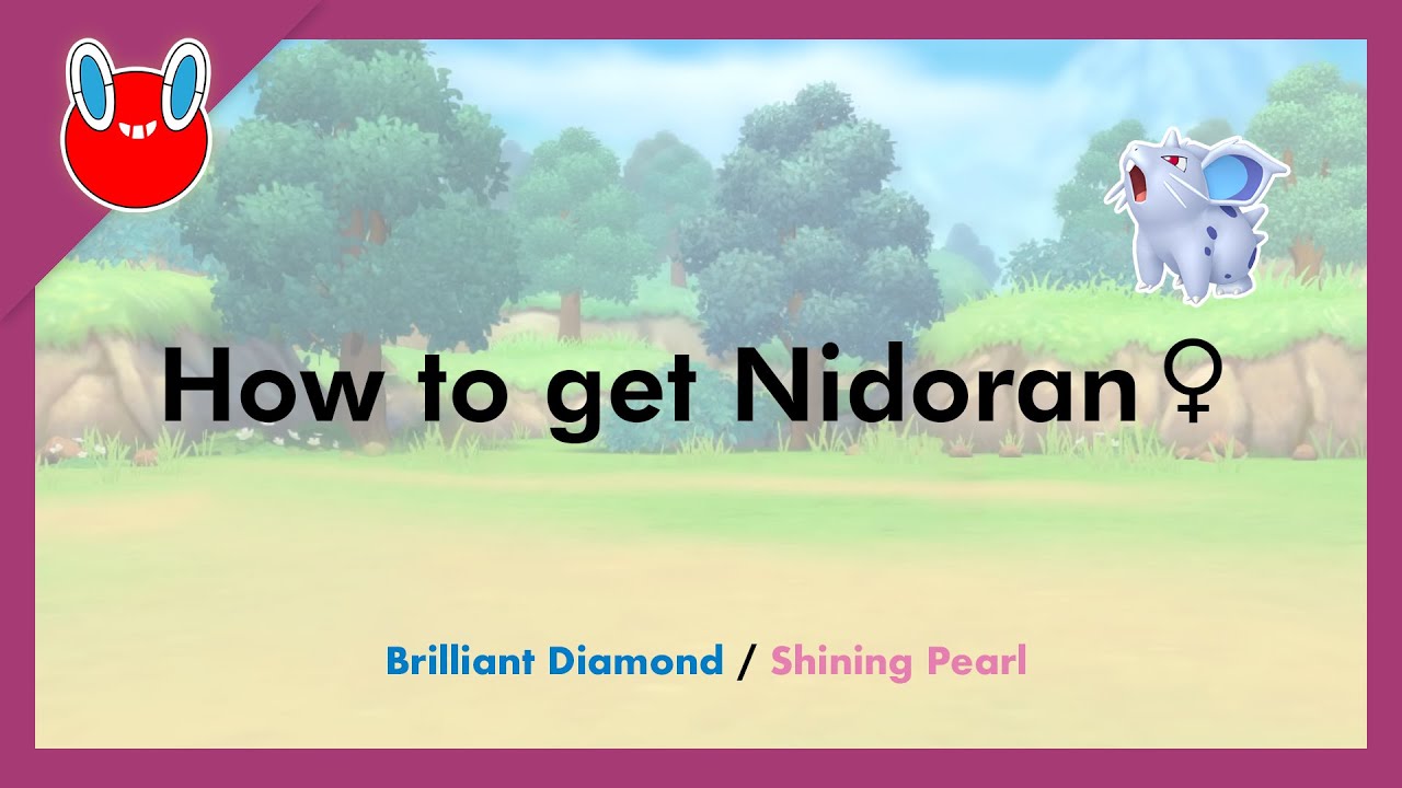 How to get Nidoran♀ in Pokémon Brilliant Diamond & Shining Pearl [029