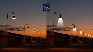 Lamp Post Realistic Light in Adobe Photoshop | Add Light Effects to Light Poles
