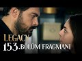 Emanet 153. Bölüm Fragmanı | Legacy Episode 153 Promo (English & Spanish subs)