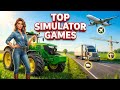 Top Simulator Games That Feel 100% Real in 2025 | #topgames #toppcgames #simulatorgames #facts