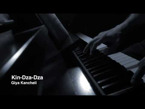 Kin-Dza-Dza (Giya Kancheli გია ყანჩელი)