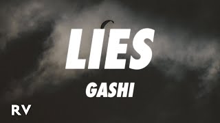 Video thumbnail of "GASHI - Lies (Lyrics)"