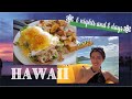 【HAWAII】食べまくり&癒されまくりの6泊8日[後編]🌺3~7日目&帰国