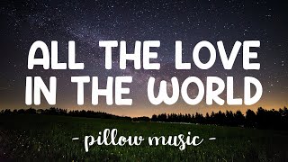All The Love In The World - The Corrss 🎵