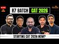 R7 Batch CAT 2026: Complete Strategy and Roadmap for Aspirants Starting This Month | Rodha