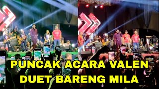 Download Lagu PUNCAK ACARA VALEN DUET BARENG MILA MP3