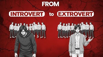 From Introvert to Extrovert - Psychology Method