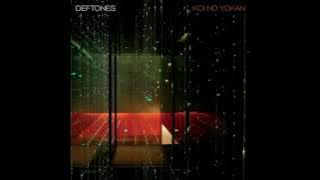 Deftones - Koi No Yokan (2012) (Full Album)