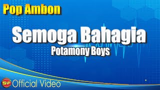 Potamoni Boy's - S'moga Bahagia (Official Video Music)