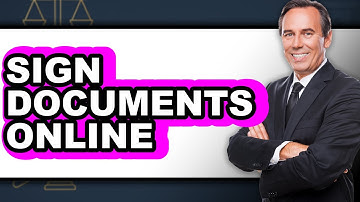 How to Sign Documents Online Safely and Securely