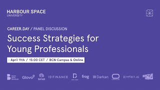 Success Strategies for Young Professionals | Panel Discussion