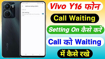 How to turn on Vivo Y16 call waiting setting | How to put Vivo Y16 call waiting in the phone |