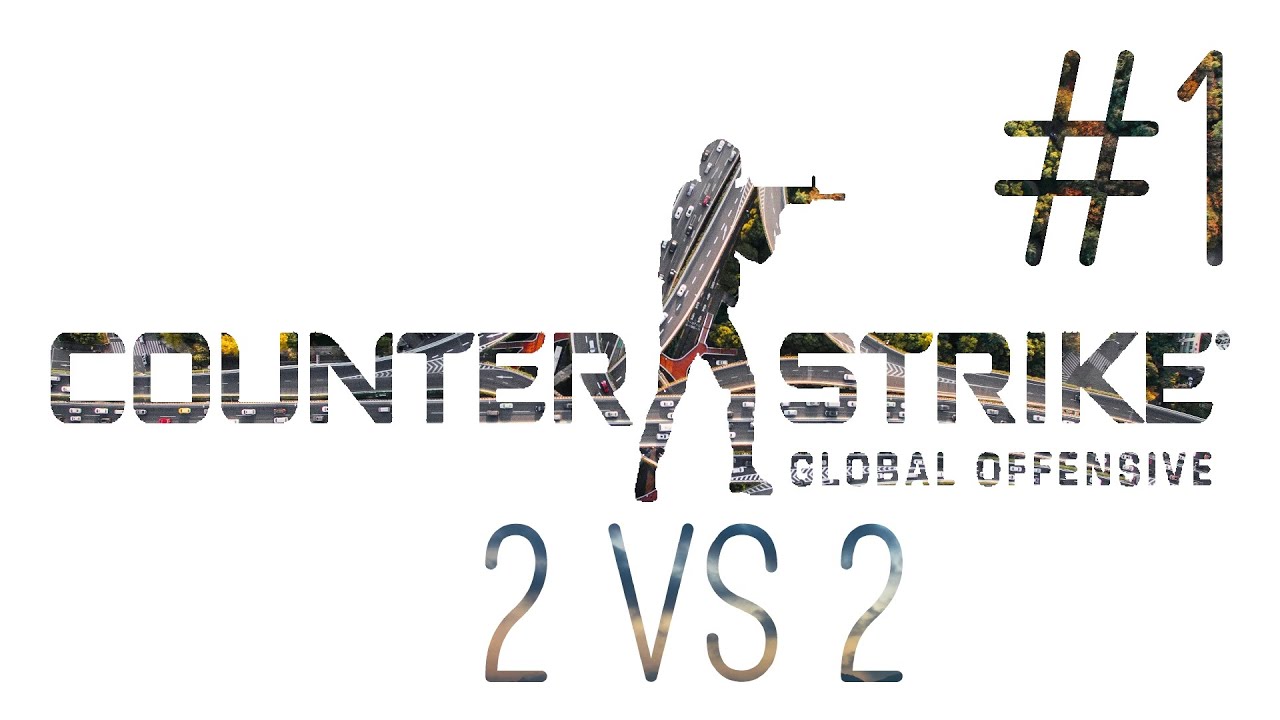 Lets´s Play Counter-Strike Global Offensive - Zwei gegen Zwei #1 ...