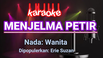 Menjelma Petir - Karaoke | Erie Suzan