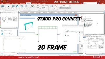 2D Frame Design and Analysis - Staad Pro Connect