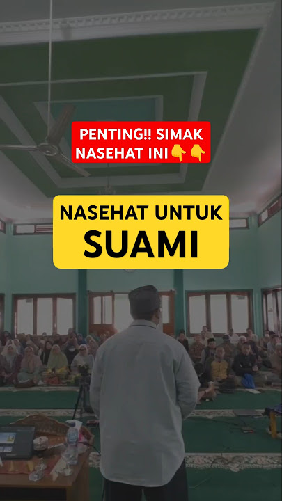 NASEHAT UNTUK SUAMI #abahhasan #parenting #pasutri #suamiistri #quotes #motivasi #ilmu #fyp