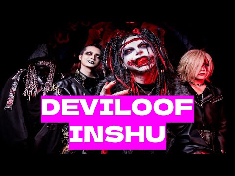 DEVILOOF - INSHU 因習 ~ Reaction