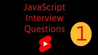 javascript short # 1 - interview questions in hindi