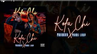 Malakey ft mom's loup kofa chi (Son Officiel)