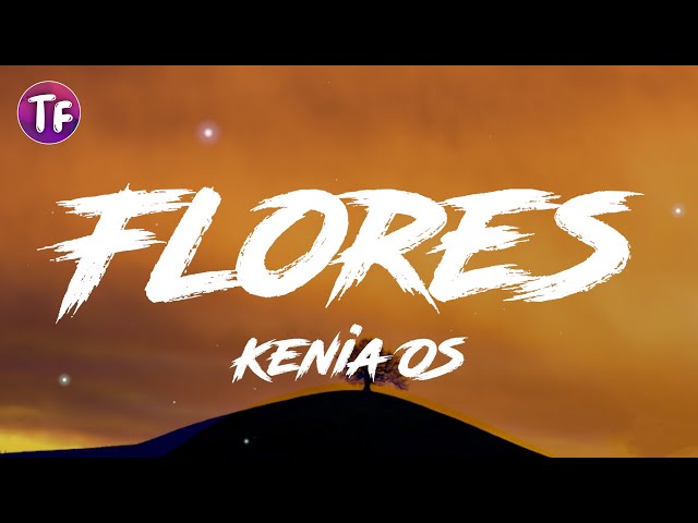 Kenia Os - Como La Flor (Letra/Lyrics) 