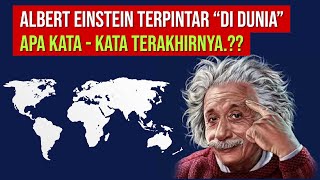 Siapa Albert Einstein: Kisah Lengkap & Kata Terakhir Sebelum Meninggal