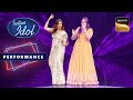 Indian Idol S14 | Ananya की &quot;Ho Ja Rangeela Re&quot; पर Urmila  Matondkar ने किया Groove | Performance