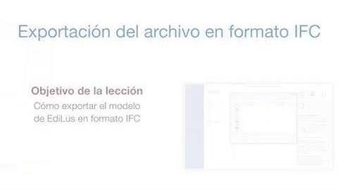 Tutorial de EdiLus-CA - Exportación del archivo en formato IFC - ACCA software