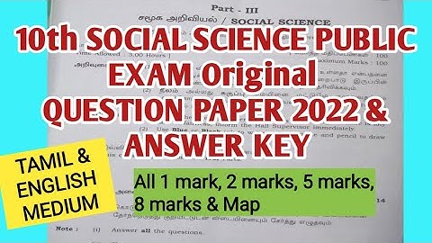 10th Social Science public exam 2022 question paper & COMPLETE Answer Key / TAMIL & ENGLISH MEDIUM